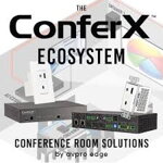 ConferX... začíname s novou rodinou produktov pre konferenčné riešenia...